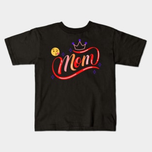 for Mom Love Kids T-Shirt
